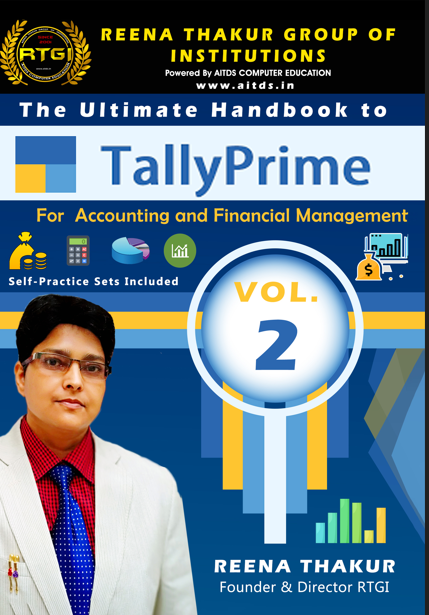 The Ultimate Handbook to Tally Prime for Accounting and Financial Management. Vol-2